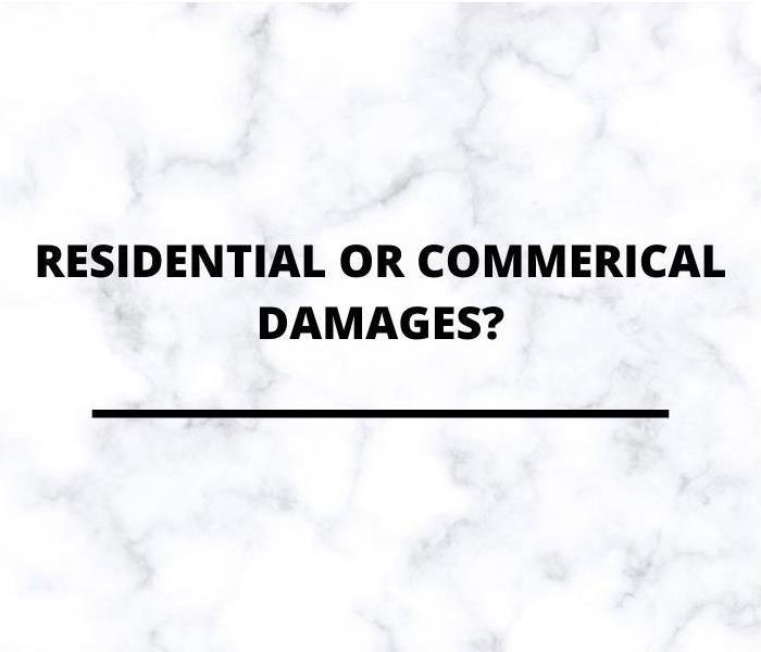 Says 'Residential or Commercial Damages?' on a white and grey marble background. 